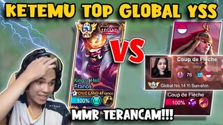 KETEMU TOP GLOBAL YSS | PERTARUNGAN ADU MMR