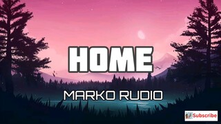 HOME(DAUGHTRY) - MARKO RUDIO(LYRICS)