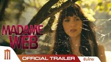 Madame Web มาดามเว็บ - Official Trailer [ซับไทย]
