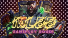 gameplay roger mlbb😎