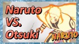 Naruto VS. Otsuki