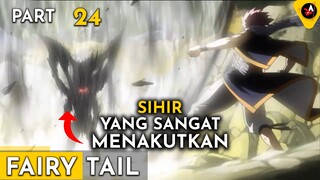 SIHIR YANG SANGAT MENAKUTKAN  - ALUR CERITA ANIME OVERPOWER FAIRY TAIL