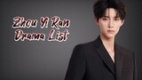 周翊然 List of Zhou Yi Ran Dramas from 2020 to 2023