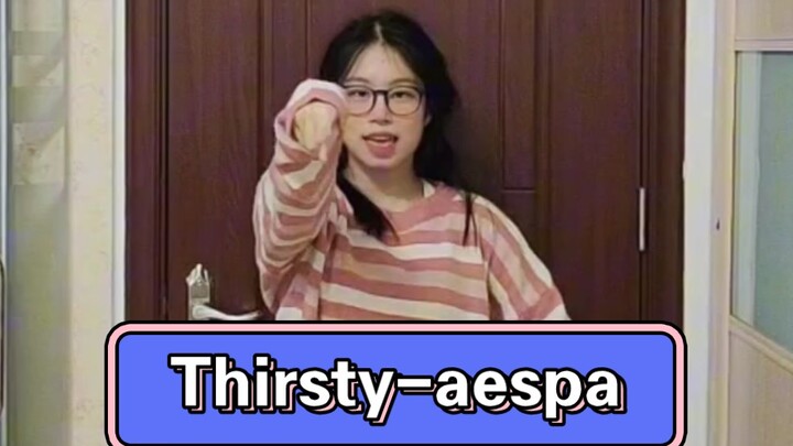 Aespa-Thirsty, tarian yang saya pelajari sendiri di rumah pada tahun 2001 | Musim dingin tampaknya m