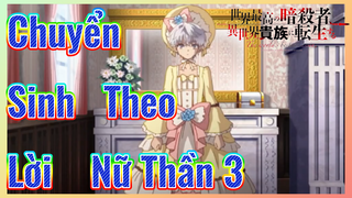 Chuyển Sinh Theo Lời Nữ Thần 3