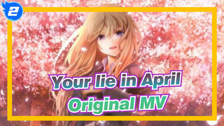 Your lie in April|This is the original MV_2