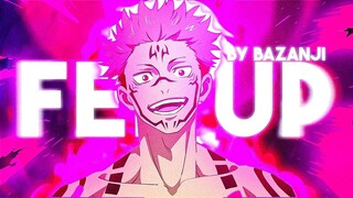 Jujutsu Kaisen [AMV]| - Fed Up