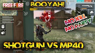 SHOTGUN VS MP40 DARAH SEKARAT MASIH BISA MENANG - PLUS BOOYAH PULA MATCH KALI INI