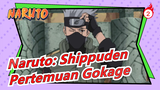 [Naruto: Shippuden] [Potongan Kakashi] Pertemuan Gokage (10) Kakashi Akan Datang_B