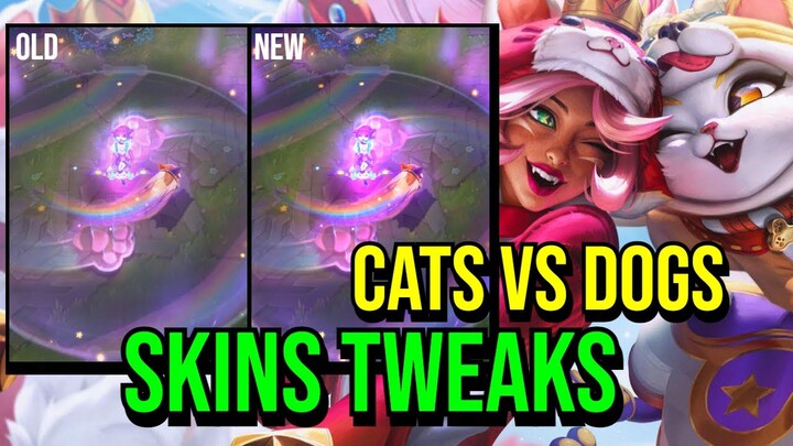 New Skins Tweaks: Cats VS Dogs League of Legends