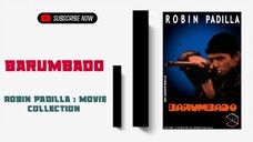 Barumbado | 2004 Action | Robin Padilla Movie Collection | Classic Movies