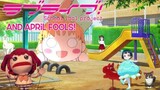 The Love Live! Franchise and April Fools