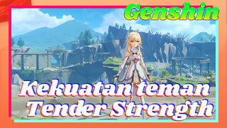 Kekuatan teman Tender Strength