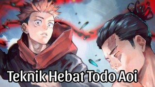 Teknik Hebat Todo Aoi Jujutsu Kaisen