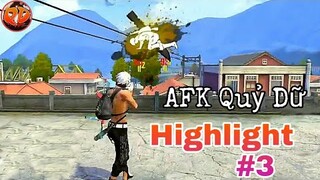 Highlight FreeFire | #3 | AFK Quỷ Dữ