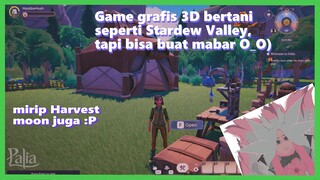 -+[Upcoming game MMORPG, game 3D kegiatan bertani, dll..tapi bisa mabar, Palia]+-