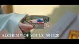 Alchemy of Souls_S01E20_English_dub.