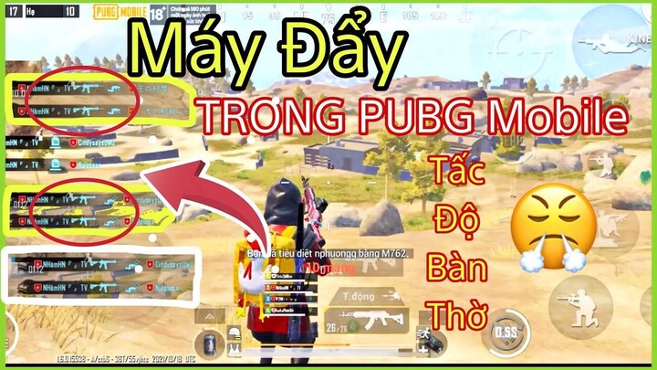 PUBG Mobile _ Máy Đẩy Hoạt Động Thế Nào - Cách Công Địch - Cải Thiện KDA