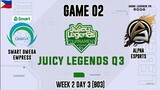 Smart Omega Empress VS Alpha Esports Pro Game 02 | Juicy Legends Q3 2022 | Mobile Legends