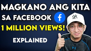 MAGKANO ANG KITA SA FACEBOOK NA MAY MILLION VIEWS | TAGALOG