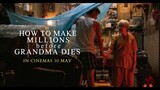 How to Make Millions before Grandma Dies | Official Trailer