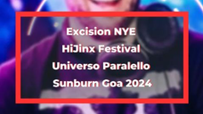 新年切除 |HiJinx 音樂節 |Universo Paralello |曬傷果阿 2024