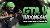 GTA V Roleplay Indonesia - Geplak Gaming, Kebodohan Tawuran