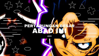 [AMV EPIC ONE PIECE] - PERTARUNGAN BESAR ABAD INI