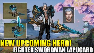 NEW UPCOMING HERO SWORDMAN FIGHTER - LAPUCARD! - MOBILE LEGENDS NEW HERO