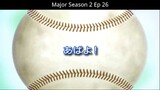 Major Season 2 Ep 26 Tagalog