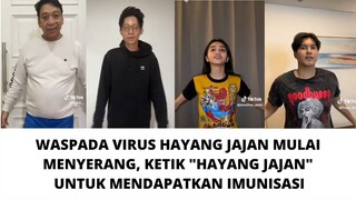 WASPADA VIRUS HAYANG JAJAN TERDETEKSI