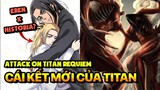 Đứa Con Của Eren - Cái Kết Mới Của Attack on Titan Part 2 | Attack on Titan no Requiem