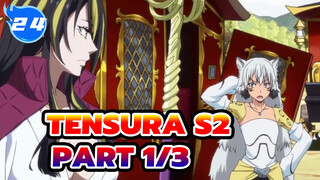 TenSura S2 
Part 1/3_E24