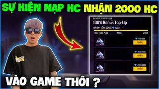 NTN cực sốc khi Garena ra mắt sự kiện nạp KC nhận tới 2000 KC ? Vào game thôi ?