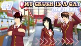 MY CRUSH IS A GAY (THE SERIES) || EPISODE #7 - Stay away first|| LOVE STORY SAKURA SCHOOL SIMULATOR