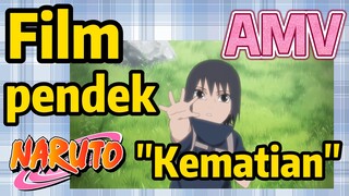 [Naruto] AMV| Film pendek "Kematian"