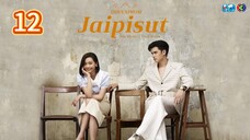 Dhevaprom3:Jaipisut ep 12 2024 (eng)
