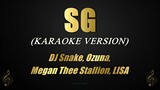 SG - DJ Snake, Ozuna, Megan Thee Stallion, LISA of BLACKPINK (Karaoke)