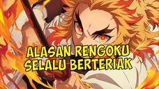 alasan rengoku selalu teriak