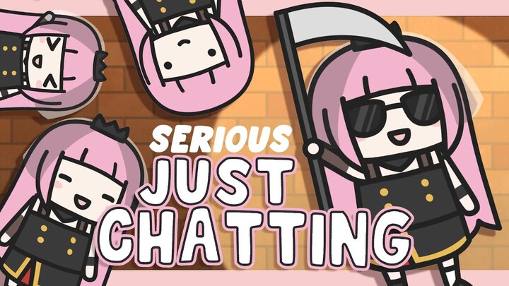 【JUST CHATTING!】Real Serious Chatting About Serious Things #yurumyth #HololiveEnglish