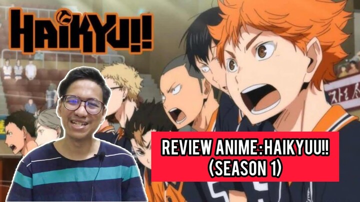 Review Anime : Haikyuu!! Season 1 *Anime KELUAR PELUH