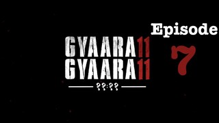 Fesku | Gyaarah Gyaarah | S1 | Episode 7 | Fesku_Entertainment | Hindi | HD