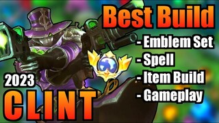 CLINT BEST BUILD 2023 | TOP 1 GLOBAL CLINT BUILD | CLINT - MOBILE LEGENDS | MLBB