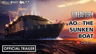 LifeAfter -🚢The Sunken Boat Official Trailer [ Full Extended Clean HD version ] New AO Sea Monsters🦑