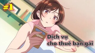 Dịch vụ thuê bạn gái tập 9 - KANOJO, OKARISHIMASU