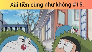 Xài tiền cũng như không p15