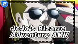 [JoJo's Bizarre Adventure/AMV] We Stan Stands_2