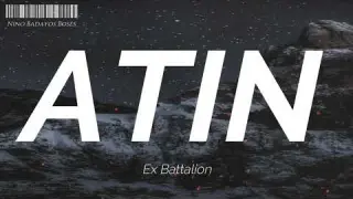 Ex Battalion - ATIN (LYRICS) | Atin ang gabing ito
