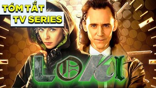 Toàn Bộ LOKI Season 1 trong 15 phút (Recap TV Series LOKI 2021) ko phải review phim