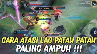 Cara Paling Ampuh Mengatasi Lag Patah Patah Mobile Legend🔥